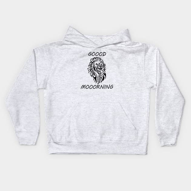 Goood Mooorning Kids Hoodie by LinkBelow